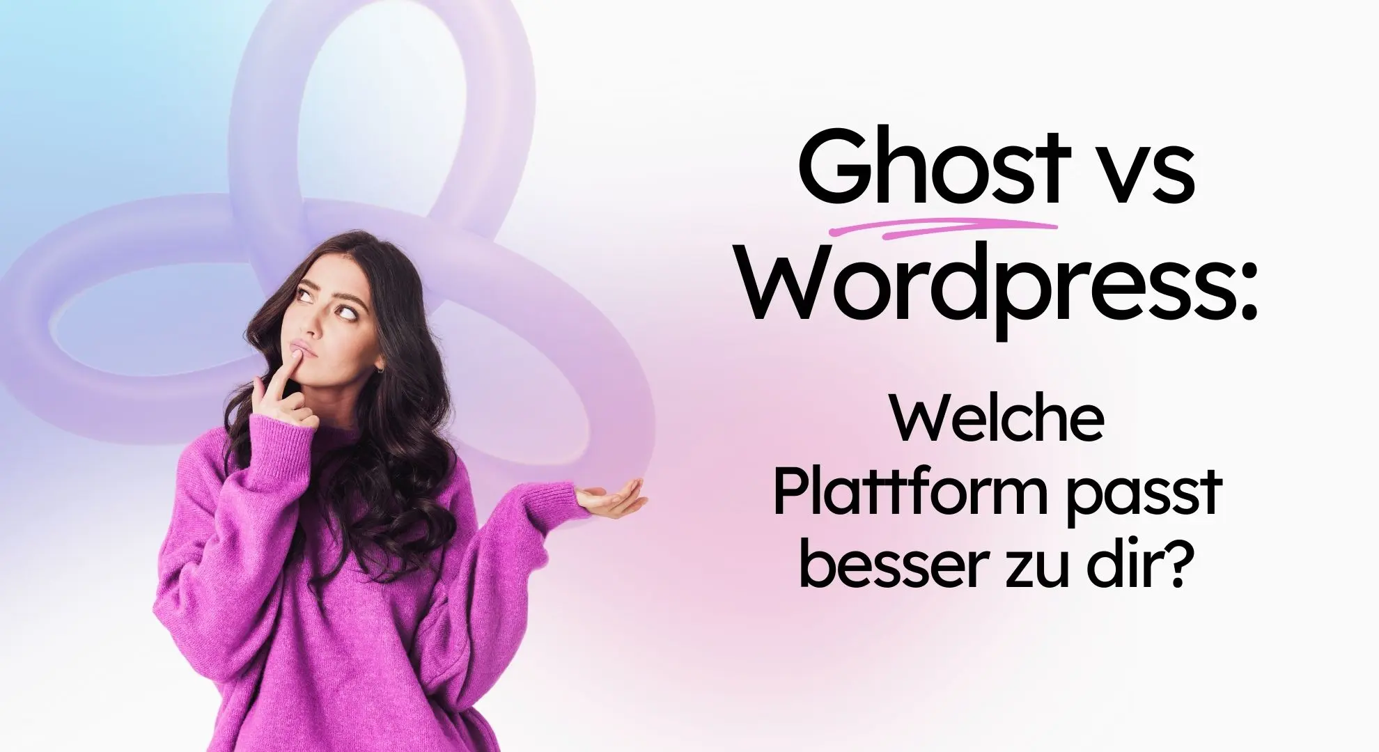 Person im lila Pullover, die neben dem Text „Ghost vs. WordPress: Welche Plattform passt besser zu dir?“ vor einem hellen Hintergrund grübelt und die verfügbaren WordPress-Alternativen ab.